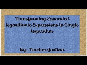 Expressing expanded logarithmic expressions to single logarithm
