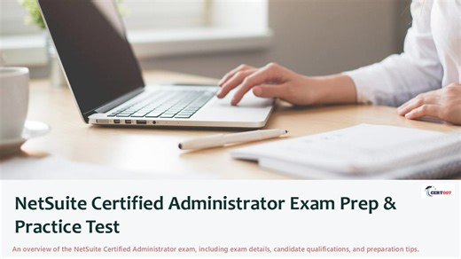 NetSuite Certification Administrator Exam Preparation