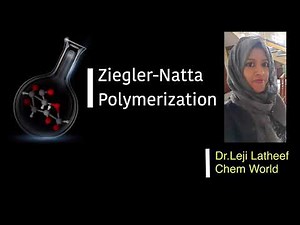 (L:49) ZIEGLER-NATTA POLYMERIZATION