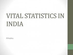 VITAL STATISTICS IN INDIA - SlideServe