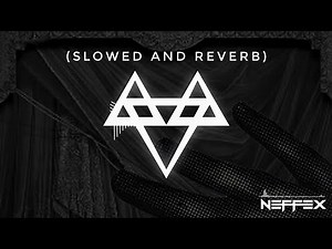 NEFFEX - 💯(Count It) (slowed & reverb) | Feel the Reverb.
