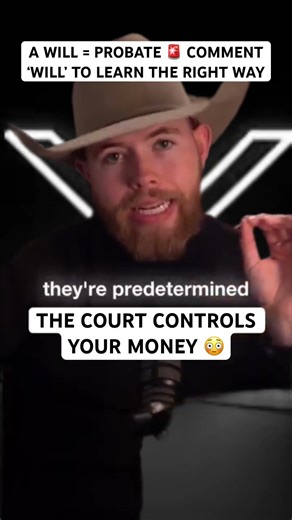 If You Only Have a Will… You Already Lost.