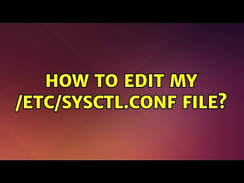 Ubuntu: How to edit my /etc/sysctl.conf file?