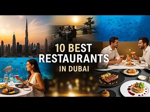 10 Restaurants in Dubai You Have to Experience Once in Your Life
