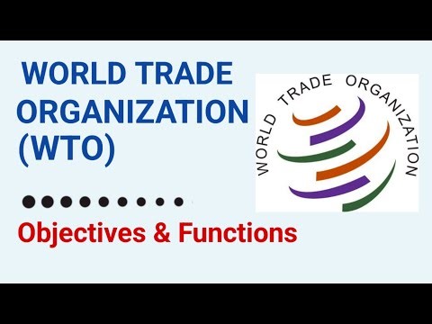 world trade organisation | WTO objectives and functions | WTO | #ugcnet #worldtradeorganisation