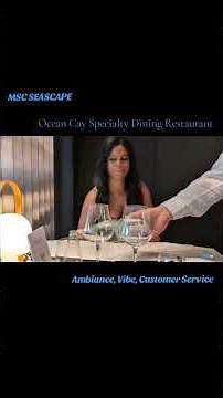 MSC Seascape Ocean Cay Specialty Dining Restaurant Review Pt. 1