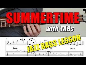 Walking Jazz Standards #24 - "Summertime" | Electric Bass Lesson