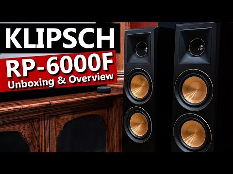 Klipsch RP 6000F Reference Premiere Speakers - Unboxing and Overview
