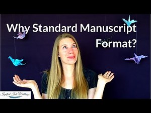 Why Standard Manuscript Format: How to Submit Your Stories