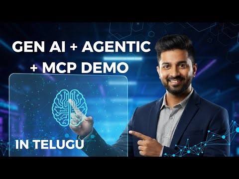 GenAi + Agentic + MCP demo in Telugu 6PM 01 Oct 2025