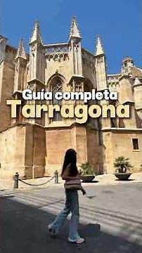 Tarragona en 1 día: qué ver, cómo llegar y cuánto cuesta (guía completa)