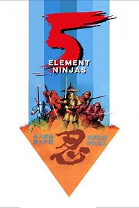 Five Element Ninjas Streaming - Where to Watch Online