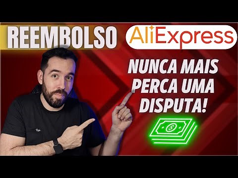 REEMBOLSO ALIEXPRESS - NÃO COMETA ESSES ERROS - Como abrir uma disputa da maneira CORRETA