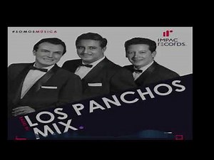 Los Panchos Mix Radel DJ I R
