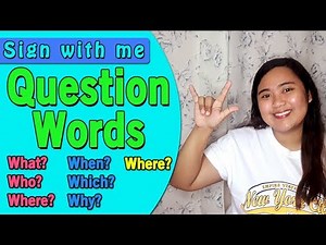 Question words - Sign language tutorial