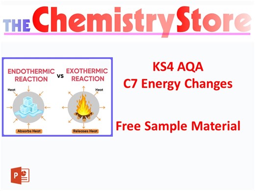 KS4 GCSE Chemistry AQA C7 Energy Changes - Free Sample Material | Teaching Resources