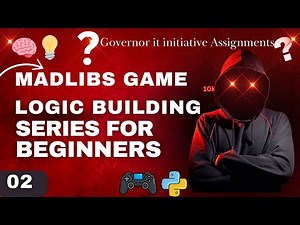 Madlibs Game | Logic Building Series for Beginners | Python Programming