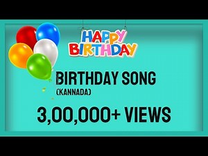 The Birthday Song | Kannada Song