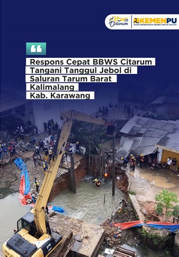 Karawang, 17 Januari 2026 – Menindaklanjuti peningkatan debit Saluran Tarum Barat Kalimalang, BBWS Citarum bersama Perum Jasa Tirta II melaksanakan penanganan darurat di Kecamatan Telukjambe Barat, Kabupaten Karawang. Peninjauan lapangan turut dihadiri oleh Direktur Sungai dan Pantai Kementerian PU, Kepala BBWS Citarum, serta Direktur Utama Perum Jasa Tirta II. Dampak kejadian berupa terputusnya akses jalan dan genangan air di Desa Margakaya dan Desa Cisalak. Tidak terdapat korban jiwa, namun sa