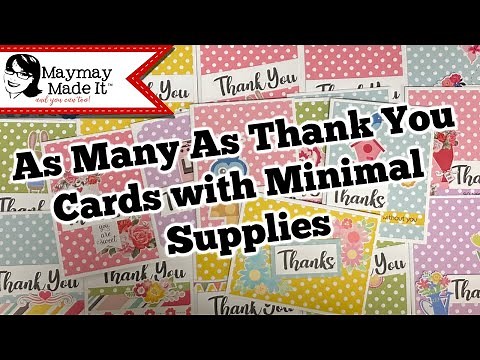 As Many As Thank You Cards with Minimal Supplies