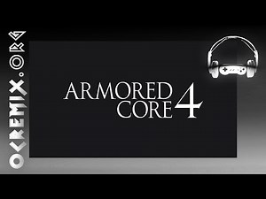 OC ReMix #2162: Armored Core 4 'Goodbye, Thinker' [Thinker] by Anosou & Jillian Aversa