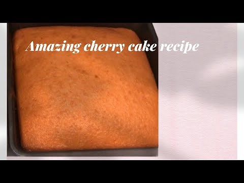 Moist Cherry Cake Recipe | Perfect moist Cake recipe