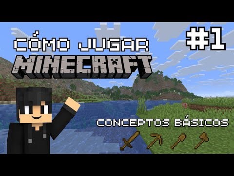 Cómo jugar Minecraft: Conceptos básicos | Tutorial #1