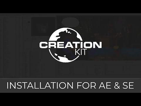 Creation Kit Installation for SE & AE