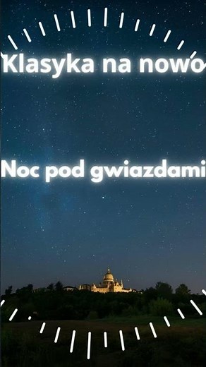 Klasyka na nowo - Noc pod gwiazdami #polskieprzeboje #discopolo