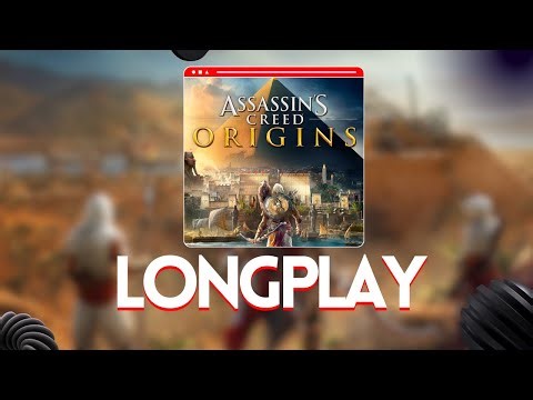 LONGPLAY ASSASSINS CREED ORIGINS 1080p ULTRA