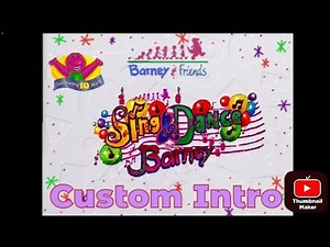 Sing and Dance With Barney Custom Intro