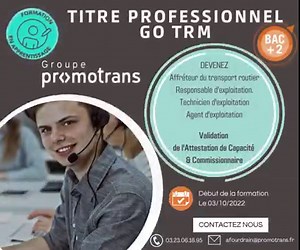 🔴FORMATION EN ALTERNANCE Titre professionnel GO TRM🔴 Vous souhaitez valider votre Attestation de capacité ainsi qu'un niveau BAC 2 ? Vous souhaitez devenir Agent(e) de transit, Affréteur(euse) ou Responsable d’exploitation en transport de marchandises ? Promotrans Saint Quentin vous propose de prendre part à la prochaine session de formation en APPRENTISSAGE pour l’obtention du Titre Professionnel Gestionnaire des Opérations de Transports Terrestre de Marchandises. Contrat d'apprentissage sur 