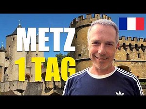 Metz, France 🇫🇷 Top Things to See in the Historic City