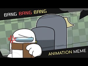 BANG BANG BANG💥 || ANIMATION MEME || AMONGUS🗡️
