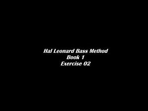 Exercise 2 - Hal Leonard Bass Method (Book 1)