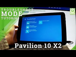 Troubleshoot Mode in HP Pavilion 10 X2 - Enter / Quit Troubleshoot in Windows
