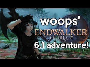 woops' 6.1 MSQ + Dungeon Reaction Supercut! - FFXIV Highlights #14