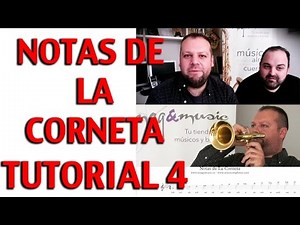 LECCION DE CORNETA | Tutorial 4 | Notas de la Corneta
