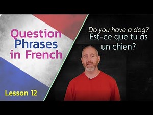Questions in French | The Language Tutor * Lesson 12 *