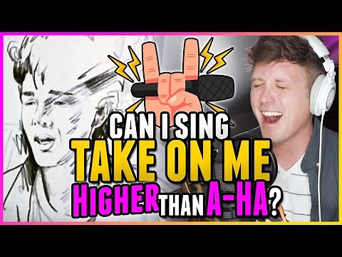 HIGH NOTE CHALLENGE: Can I Sing "Take On Me" HIGHER Than A-ha?