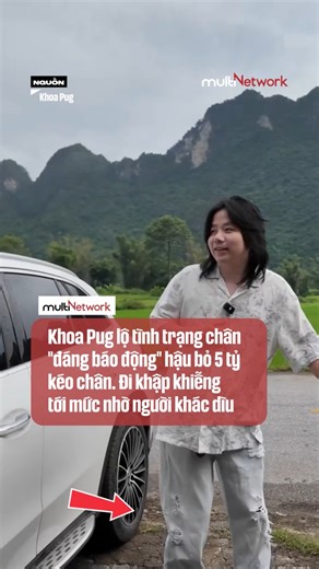1.4M views · 3.8K reactions | Khoa Pug lộ tình trạng chân "đáng báo động" hậu bỏ 5 tỷ kéo chân. Đi khập khiễng tới mức nhờ người khác dìu #MultiNetwork #reels #viral | The Next Face Vietnam | Facebook