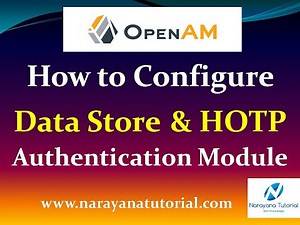 How to Configure OpenAM Data Store and HOTP Authentication Modules