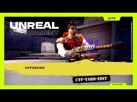 ⌬ UT99 ⌬ HyperKing - CTF-Yard-Edit (2026.02.16)