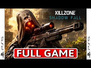 Killzone Shadow Fall - FULL GAME Walkthrough Longplay