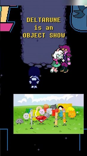 DELTARUNE is an OBJECT SHOW #undertale #deltarune #tobyfox #osc #bfdi #tpot #bfb #gaming #indie