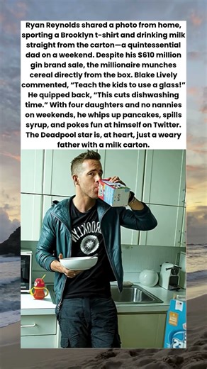 Ryan Reynolds Sips Milk Straight from Carton at Home 🥛😄