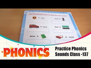 Phonics Sounds Of Activity Part - 119 | Learn and Practice Phonic Sounds/English Phonics Class -137 - Videos For Kids