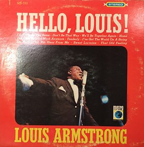 Louis Armstrong - Hello, Louis!