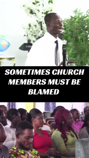 Sometimes church members must be blamed #revfestusnkansah #ghanatiktok🇬🇭 #fypシ゚ #fypage #trendingvideo