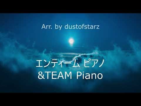 &TEAM Piano Cover Playlist | エンティーム ピアノ | 앤팀 피아노